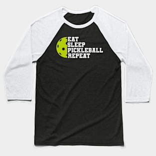 Eat Sleep Pickleball Repeat Baseball T-Shirt